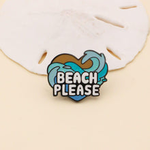 Load image into Gallery viewer, 1-025 Beach Please Pin (NEW) 03/19/2022 10:53pm - GoBeachy