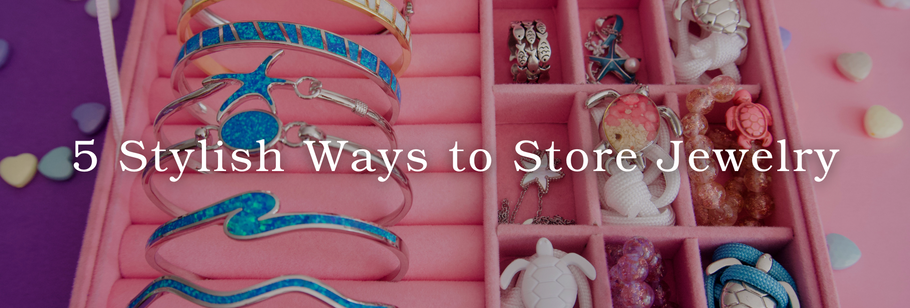 5 Stylish Ways to Store Jewelry