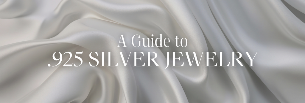 A Guide to .925 Silver Jewelry